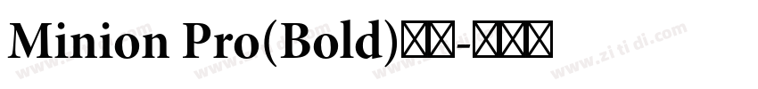 Minion Pro(Bold)粗体字体转换